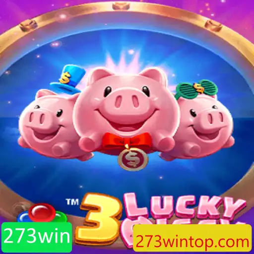 Descubra o Empolgante Universo de 3LUCKYPIGGY e Alcance o 273win